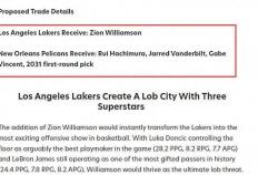 湖人考虑4换1交易 瞄准25+7前锋蔡恩-威廉森